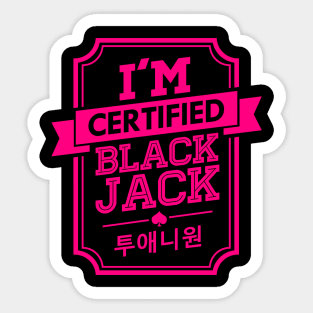 I'M CERTIFIED 2NE1 BLACKJACK Sticker